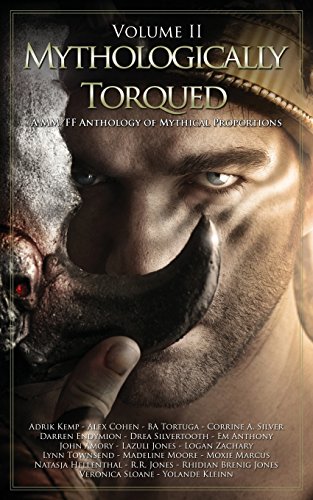 Mythologically Torqued Volume II book cover