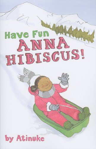 Have Fun, Anna Hibiscus! book cover