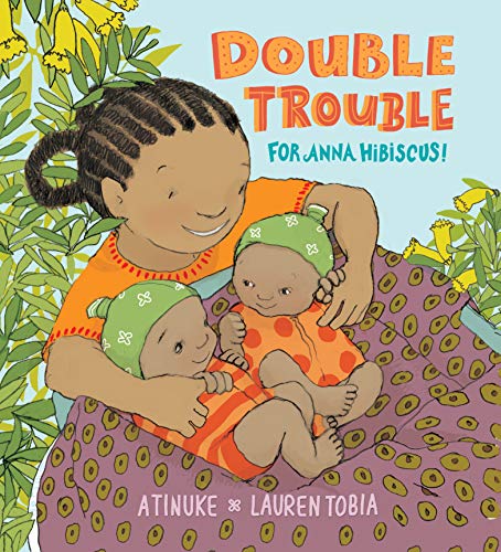 Double Trouble For Anna Hibiscus! book cover