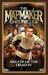 Breath of the Dragon (The Mapmaker Chronicles)