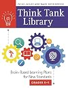 Think Tank Library: Brain-Based Learning Plans for New Standards, Grades K–5