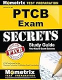 Secrets Of The Ptcb Exam Study Guide Ptcb Test Review For The Pharmacy Technician Certification Board Examination