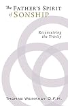 The Father's Spirit of Sonship: Reconceiving the Trinity
