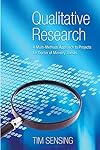 Qualitative Research: A Multi-Methods Approach to Projects for Doctor of Ministry Theses
