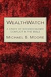 WealthWatch: A Study of Socioeconomic Conflict in the Bible