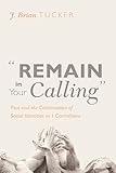 Remain in your calling