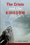 The Crisis and the Kingdom: Economics, Scripture, and the Global Financial Crisis