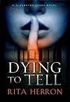 Dying to Tell