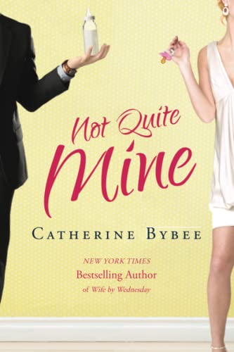 Not Quite Mine book cover