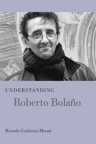 Cover of Understanding Roberto Bolaño