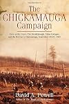 The Chickamauga Campaign―Glory or the Grave: The Breakthrough, the Union Collapse, and the Defense of Horseshoe Ridge, September 20, 1863