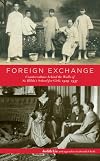 Foreign Exchange: Counterculture behind the Walls of St. Hilda's School for Girls, 1929-1937 (Studies in Christianity in China)