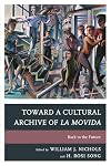 Toward a Cultural Archive of la Movida: Back to the Future