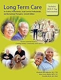 Longterm Care For Activity Professionals Social Services Professionals And Recreational Therapists Seventh Edition
