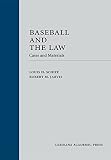 Baseball And The Law Cases And Materials