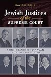Jewish Justices of the Supreme Court: From Brandeis to Kagan