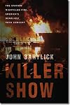 Killer Show: The Station Nightclub Fire, America's Deadliest Rock Concert