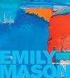 Emily Mason: The Light in Spring