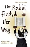 The Rabbi Finds Her Way A Pearl Rosslevy Novel