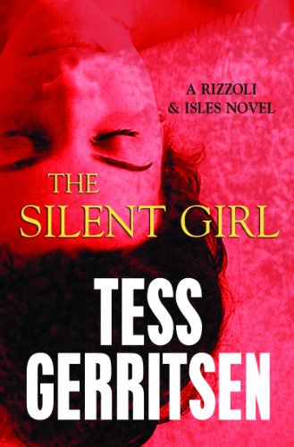 The Silent Girl by Gerritsen, Tess