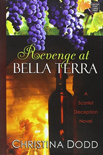 Revenge At Bella Terra by Dodd, Christina