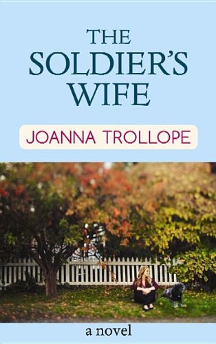 The Soldier's Wife by Trollope, Joanna