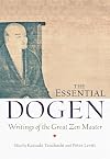 The Essential Dōgen: Writings of the Great Zen Master