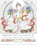 Buddhist Art Coloring Book 2 Buddhas Deities And Enlightened Masters From The Tibetan Tradition