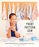 Print Pattern Sew Blockprinting Basics Simple Sewing Projects For An Inspired Wardrobe