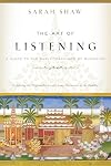 The Art of Listening: A Guide to the Early Teachings of Buddhism