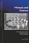 Mimesis and Science: Empirical Research on Imitation and the Mimetic Theory of Culture and Religion (Studies in Violence, Mimesis & Culture)