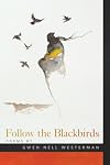 Follow the Blackbirds