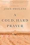 A Cold, Hard Prayer