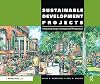 Sustainable Development Projects: Integrating Design, Development, and Regulation