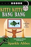 Kitty Kitty Bang Bang