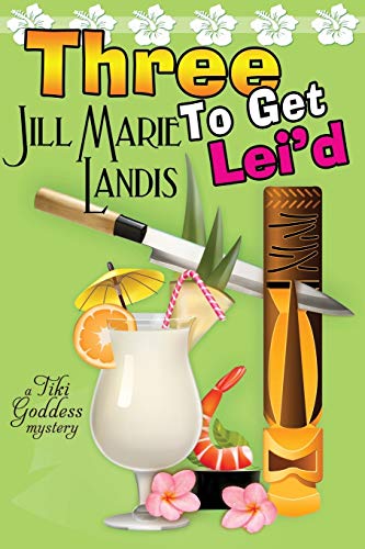 Three to Get Lei'd book cover