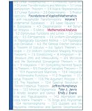Foundations Of Applied Mathematics Volume 1 Mathematical Analysis