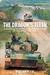 The Dragon's Teeth: The Chinese Peopleβs Liberation ArmyβIts History, Traditions, and Air, Sea and Land Capabilities in the 21st Century
