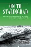 On to Stalingrad: Operation Winter Thunderstorm and the attempt to relieve Sixth Army, December 1942 (Die Wehrmacht im Kampf)