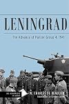 Leningrad: The Advance of Panzer Group 4, 1941 (Die Wehrmacht im Kampf)