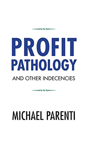 Profit Pathology and Other Indecencies cover
