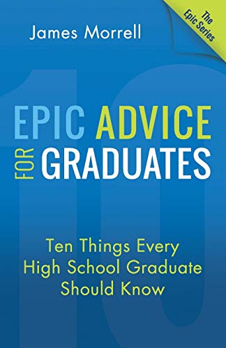 Cover of Epic advice for graduates