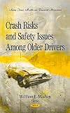 Crash risks and safety issues among older drivers