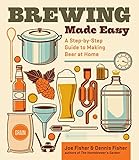 Brewing Made Easy A Stepbystep Guide To Making Beer At Home