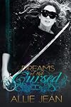 Dreams of the Cursed