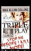 Triple Play: A Nathan Heller Casebook