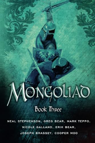 The Mongoliad: Book Three (By: Neal Stephenson) cover