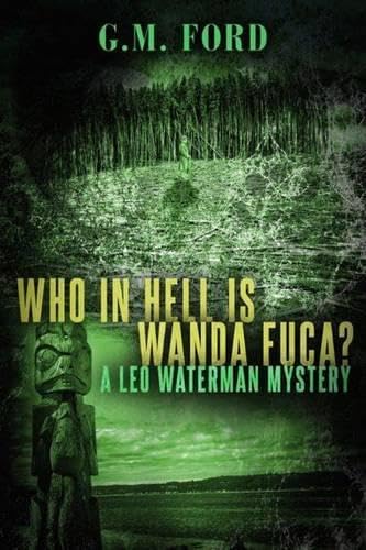 Who In Hell Is Wanda Fuca? book cover