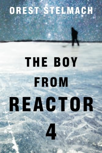 The Boy from Reactor 4 book cover
