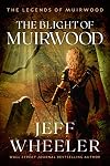 The Blight of Muirwood